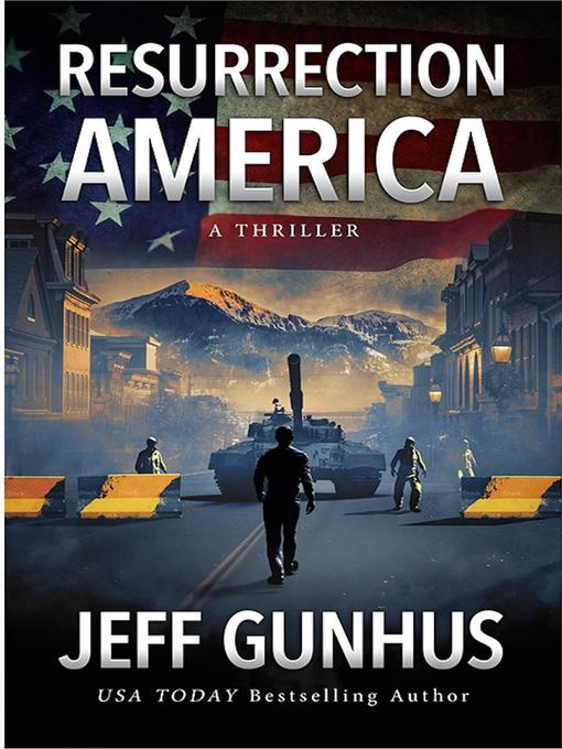Title details for Resurrection America by Jeff Gunhus - Available